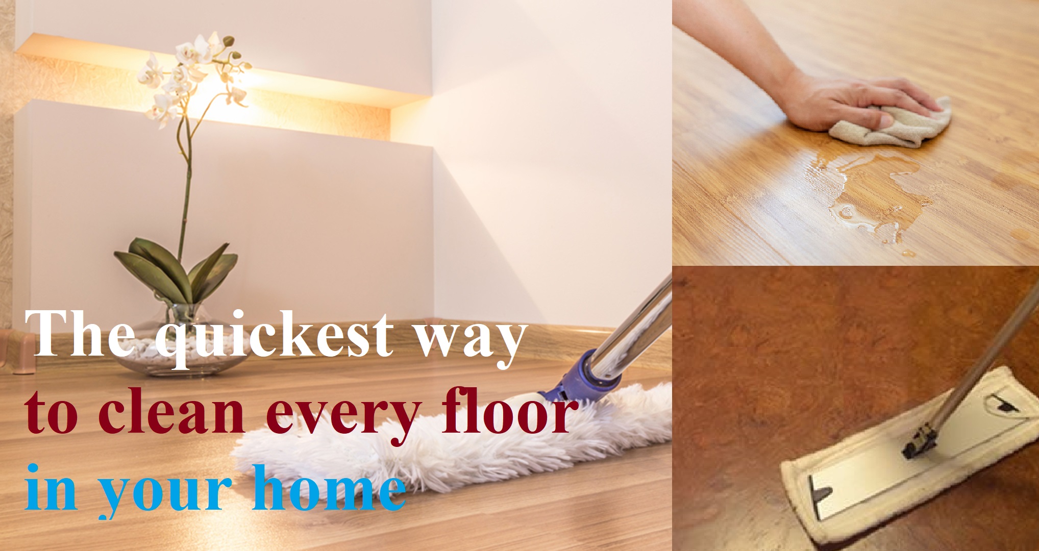 How to Clean Every Type of Floor